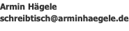 Armin Hägele schreibtisch@arminhaegele.de
